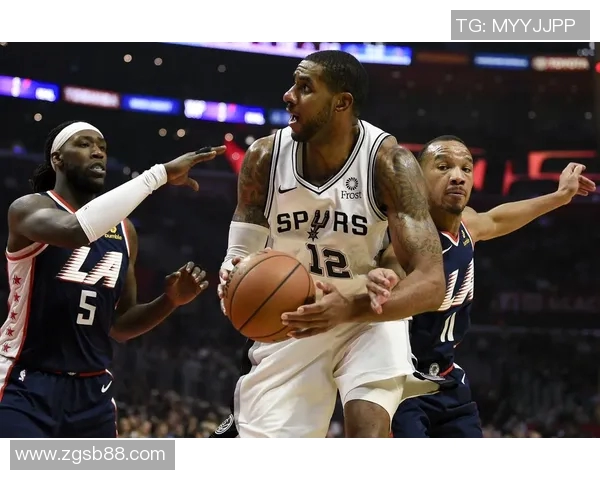 快船队再胜马刺队,表现持续火热 快船队再胜马刺队,表现持续火热